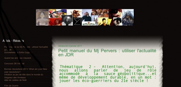 EmailPrintComme j&rsquo;aime ce blog de jeu de rôle et l&rsquo;idée… Voici un petit éclairage sur cet article publié sur le blog &laquo;&nbsp;La Taverne : Au bon Rôliste&nbsp;&raquo; : Petit Manuel du MJ pervers : utiliser l&rsquo;actualité en JDR.
Parce qu&rsquo;il faut bien le dire : &laquo;&nbsp;y&rsquo;en a pas des masses de jeu de rôle d&rsquo;aventure contemporain&nbsp;&raquo;… [...]
