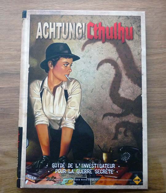 Achtung! Cthulhu - Guide de L'Investigateur pour la Guerre Secrète