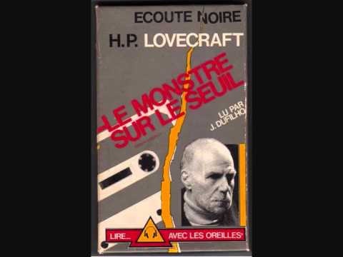 [livre audio] H.P. Lovecraft – Le monstre sur le seuil, lu par Jacques Dufilho