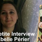[La petite Interview] Isabelle Périer