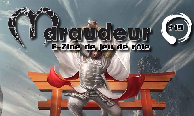 Téléchargez le Maraudeur n°19 – Ezine de jeu de rôle