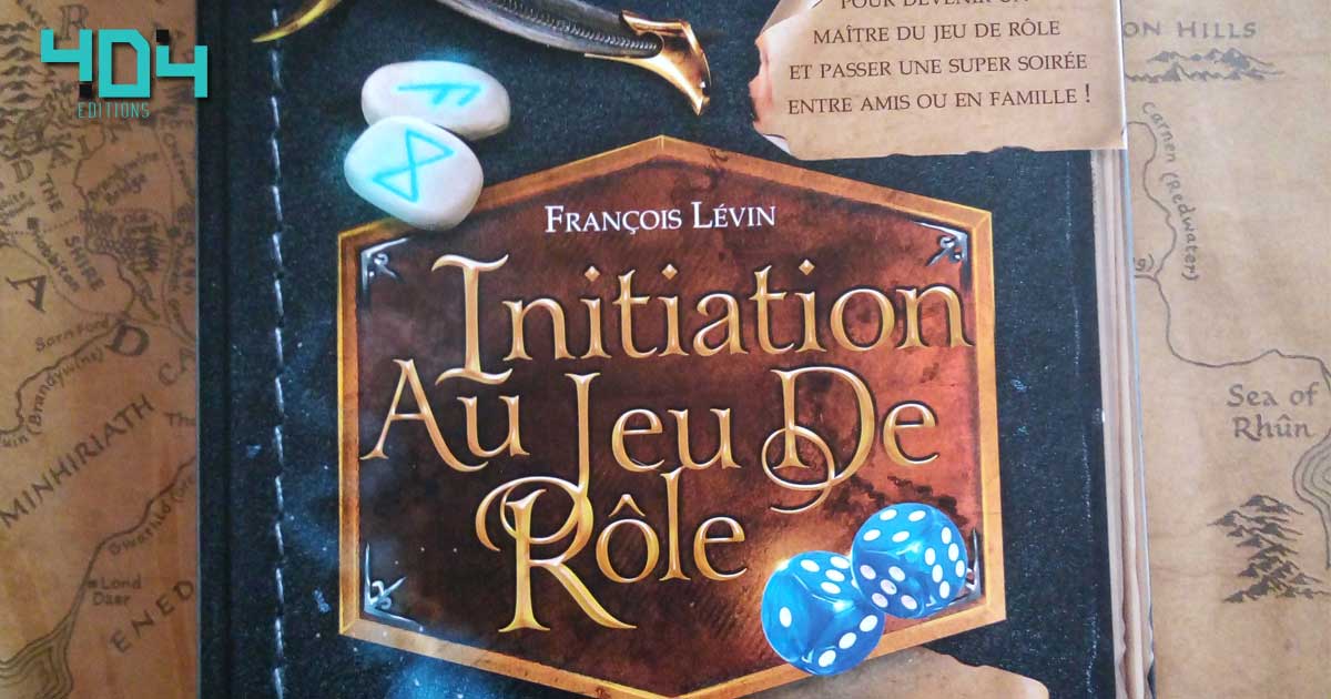 404 Editions présente « Initiation au jeu de rôle – Medieval Fantasy »