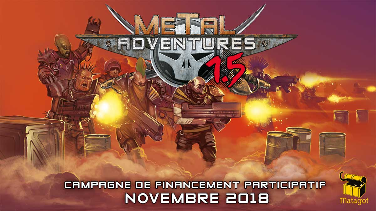 Bientôt : Metal Adventures Edition 1.5