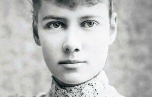 Nellie Bly, journaliste d’investigation (2ème partie)