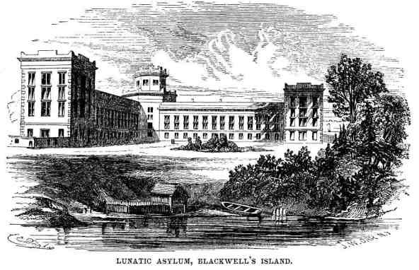 Lunatic Asylum (Blackwell's Island)