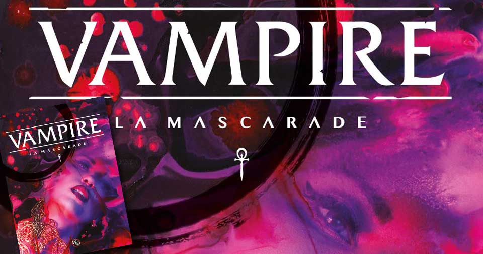 Vampire La Mascarade, 5ème Edition