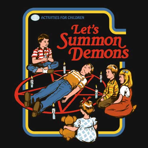 Let's summon demons - Steven Rhodes