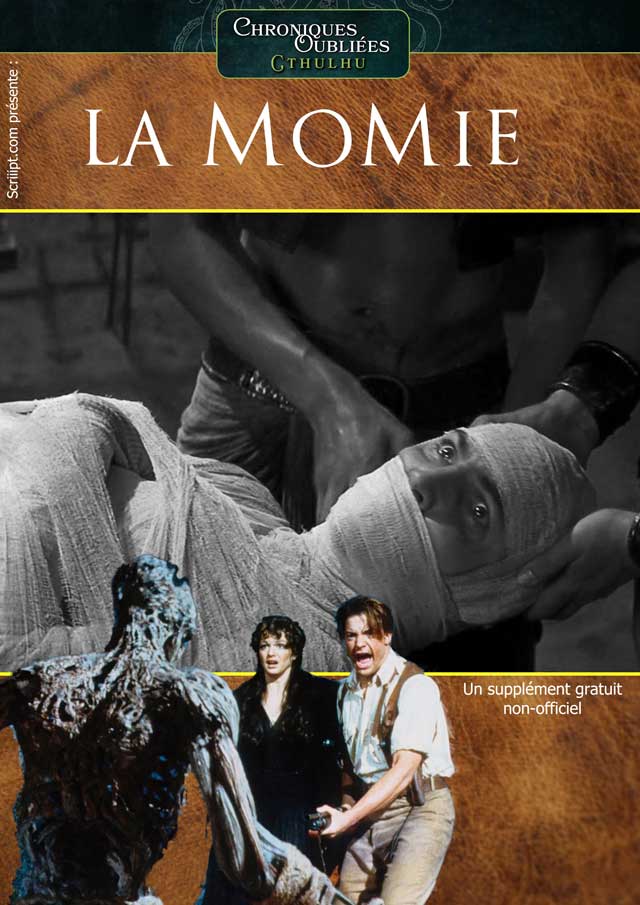 La momie - Le scénar du film pour Chroniques Oubliées Cthulhu