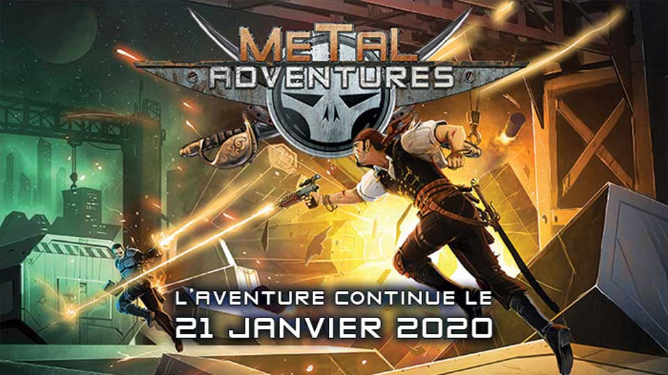 La campagne de Metal Adventures débarque sur Ulule le 21 janvier 2020