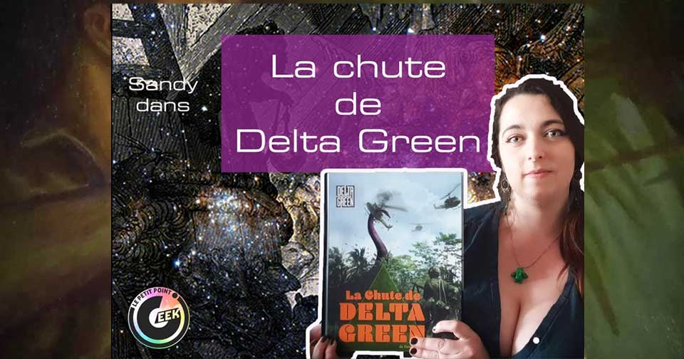 La chute de Delta Green, le JDR
