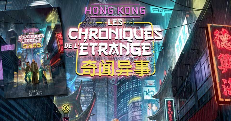 Hong Kong – Les Chroniques de l’Étrange