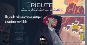 Tribute – Le jeu de rôle à narration partagée