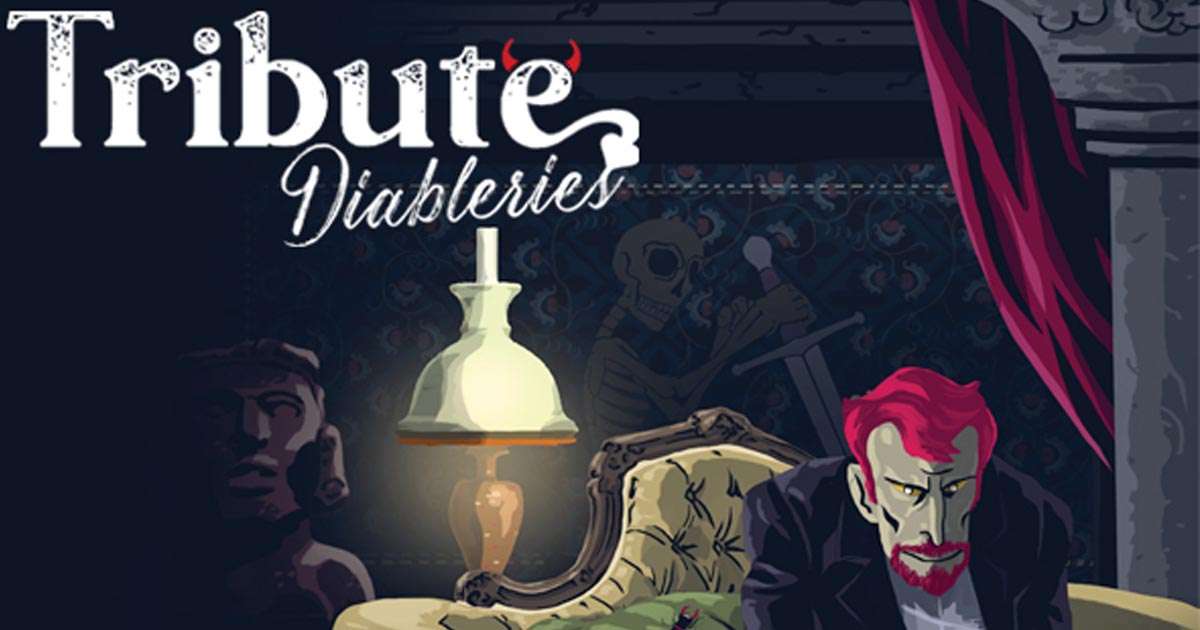 Tribute – Diableries, la version imprimée est arrivée en boutique