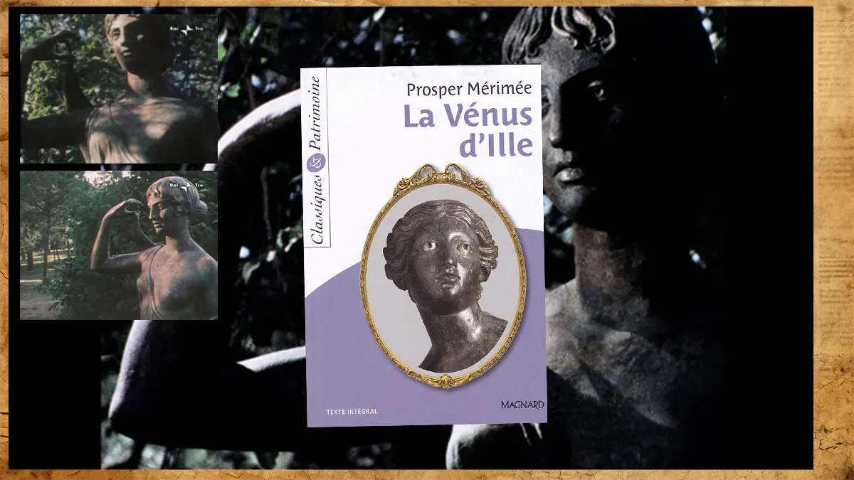 Venus d’Ille Nouvelle fantastique Prosper Mérimée