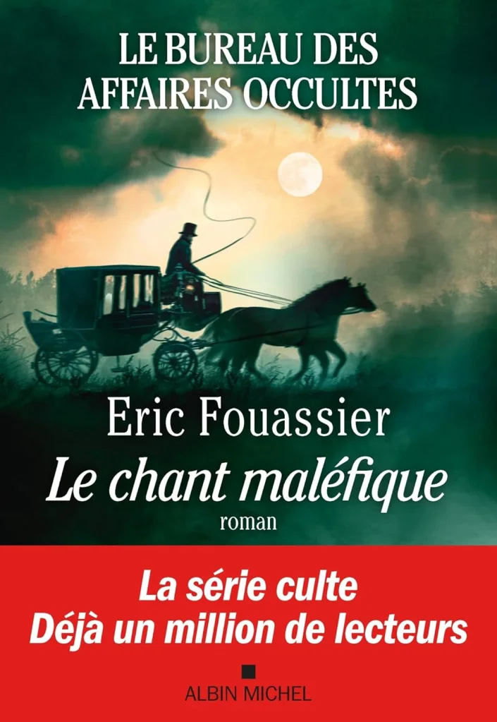 Le Bureau des affaires occultes, Tome 4 : Le chant maléfique [Eric Fouassier]