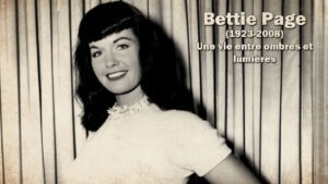 Bettie Page : de la pin-up à l&rsquo;icône intemporelle