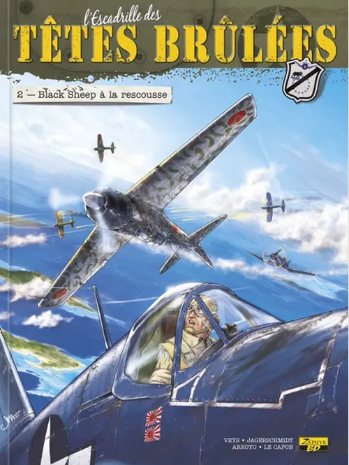 L'Escadrille des Têtes Brûlées
Tome 2 - Black sheep à la rescousse