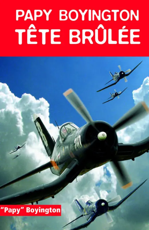 Gregory « Papy » Boyington, l’homme derrière la série
