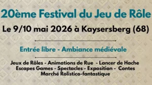 20ème Festival du jeu de rôle : 9/10 mai 2026 à Kaysersberg